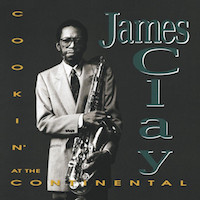 1991. James Clay, Cookin' at The Continental, Antilles