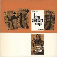 1952. King Pleasure Sings/Annie Ross Sings