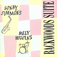 1982. Sonny Simmons/Billy Higgins, Backwoods Suite, West Wind 1982. Sonny Simmons/Billy Higgins, Backwoods Suite, West Wind