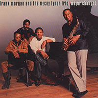 1988. Major Changes: Frank Morgan and the McCoy Tyner Trio