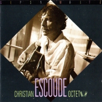 1989. Christian Escoudé Octet, Gipsy Waltz, EmArcy