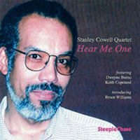 1997. Stanley Cowell Quartet, Hear Me One