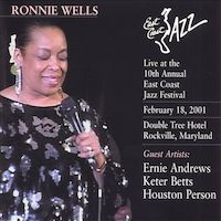 2001. Ronnie Wells, Live at the 10th Annual East Coast Jazz Festival, Jazz Karma 2001. Ronnie Wells, Live at the 10th Annual East Coast Jazz Festival, Jazz Karma
