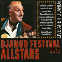 2012. Django Festival AllStars, Live at Birldand & More, Three's a Crowd Records
