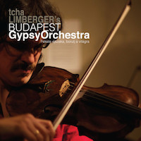 2014. Tcha Limberger's Budapest Gypsy Orchestra, Fekete éjszaka Borulj A Világra, Lejazzletal