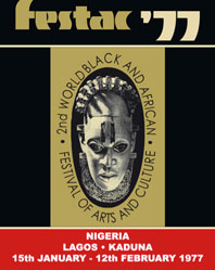 Le Festival des arts et cultures noires et africaines de Lagos, Nigéria, 1977 Le Festival des arts et cultures noires et africaines de Lagos, Nigéria, 1977