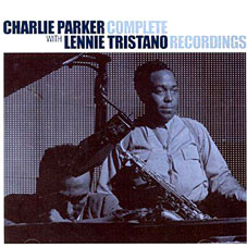 Charlie Parker & Lennie Tristano