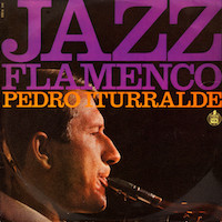 1967. Pedro Iturralde, Jazz Flamenco