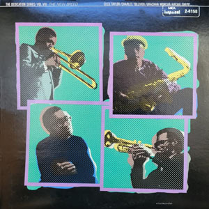 1965. Cecil Taylor/Charles Tolliver/Grachan Moncur/Archie Shepp, The New Breed, ABC/Impulse!