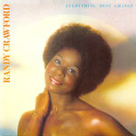 1976. Randy Crawford, Everything Must Change