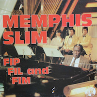 1982. Memphis Slim, Fip, Fil and Fim, Milan