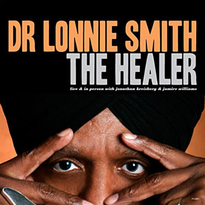 2011-12. Dr. Lonnie Smith, The Healer, Pilgrimage