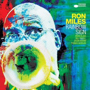 2019. Ron Miles, Rainbow Sign, Blue Note