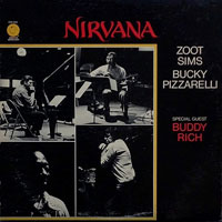 Bucky Pizzarelli-Zoot Sims, Nirvana Bucky Pizzarelli-Zoot Sims, Nirvana