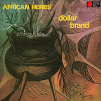 1975. Dollar Brand, African Herbs, The Sun