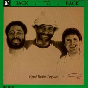 1983. John Heard/Tom Ranier/Sherman Ferguson, Back to Back, ITJ Records
