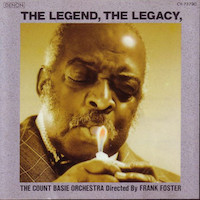 1989. Count Basie Orchestra directed by Frank Foster, The Legend, The Legacy
