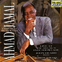 1992. Ahmad Jamal, Chicago Revisited/Live at Joe Segal's Jazz Showcase, Telarc