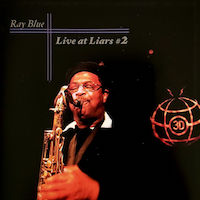 2004. Ray Blue, Live at Liars #2, Liars Publishing 2004. Ray Blue, Live at Liars #2, Liars Publishing