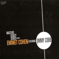 2016. Emmet Cohen, Featuring Jimmy Cobb, Master Legacy Series Volume 1