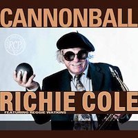 2018-Richie Cole, Cannonball