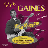 1955-58. Roy Gaines, De Dat De Dum Dum, Minigroove Records
