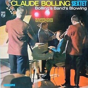 1963. Claude Bolling Sextet, Bolling's Band's Blowing