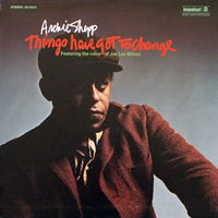 1971. Archie Shepp, Things Have Got to Change 1971. Archie Shepp, Things Have Got to Change