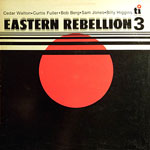 1979.Cedar Walton/Curtis Fuller/Bob Berg/Sam Jones/Billy Higgins, Eastern Rebellion 3, Timeless