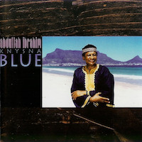 1993. Abdullah Ibrahim, Knysna Blue, Tiptoe