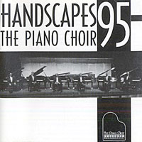 1994. The Piano Choir, Handscapes 95