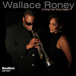 2010. Wallace Roney, If Only One Night