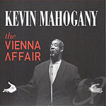 2015. Kevin Mahogany, The Vienna Affair