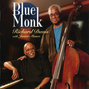 2007. Richard Davis With Junior Mance, Blue Monk, King Records 737