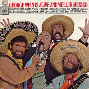 1967. George Wein All Stars, George Wein Is Alive and Well in Mexico, Columbia