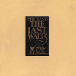 1976. The Band, The Last Waltz