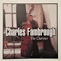 1991-92. Charles Fambrough, The Charmer, CTI 1010-2