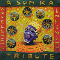 1994. Eddie Gale/John Tchicai, Wavelength Infinity: A Sun Ra Tribute 1994. Eddie Gale/John Tchicai, Wavelength Infinity: A Sun Ra Tribute