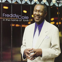 2002. Freddy Cole, In the Name of Love, Telarc