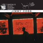 2006. Jimmy Cobb, Marsalis Music Honors Series: Jimmy Cobb
