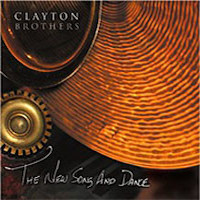 2010. Clayton Brothers, The New Song and Dance