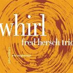 2010-Fred Hersch, Whirl
