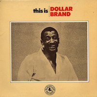 1965. Dollar Brand, This Is Dollar Brand, Black Lion