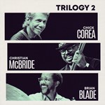 2010. Chick Corea/Christian McBride/Brian Blade, Trilogy-2