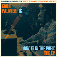 2013. Eddie Palmieri Is Doin It in the Park, G.R. Music