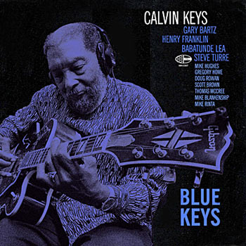 2018-2021. Calvin Keys, Blue Keys, Wide-Hive 2018-2021. Calvin Keys, Blue Keys, Wide-Hive