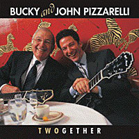Bucky and John Pizzarelli, Twogether Bucky and John Pizzarelli, Twogether