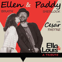 2017. Ellen Birath & Paddy Sherlock, Ella & Louis. A Tribute