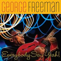 1995-2021. George Freeman, Everybody Say Yeah!, Southport