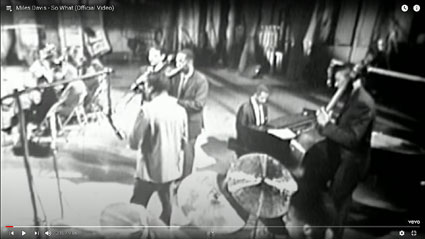 «So What»: Miles Davis, John Coltrane, Wynton Kelly, Paul Chambers, Jimmy Cobb et le Gil Evans Orchestra, New York, 2 avril 1959 - Source: YouTube